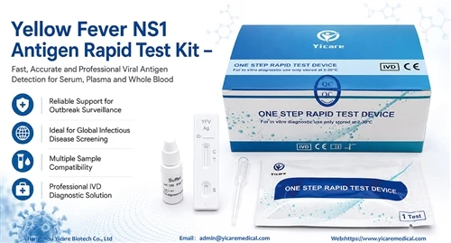 Yellow Fever NS1 Antigen Rapid Test Kit: Supporting Early Detection And Bette...